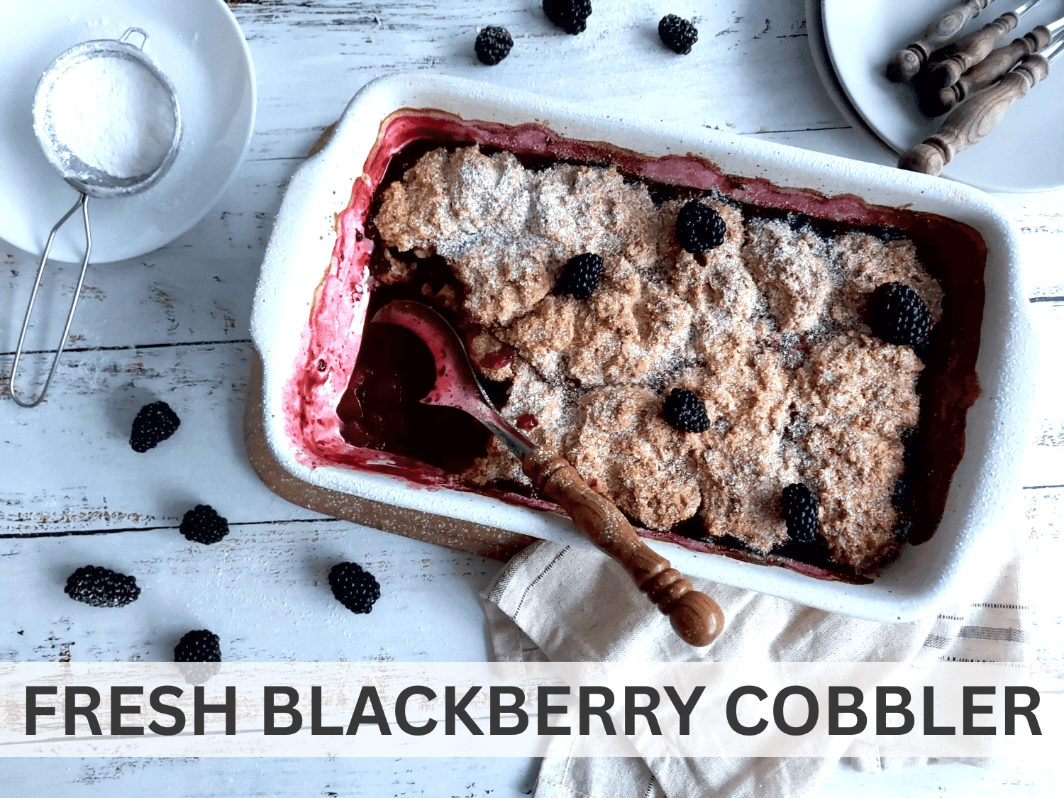 Fresh Blackberry Cobbler
